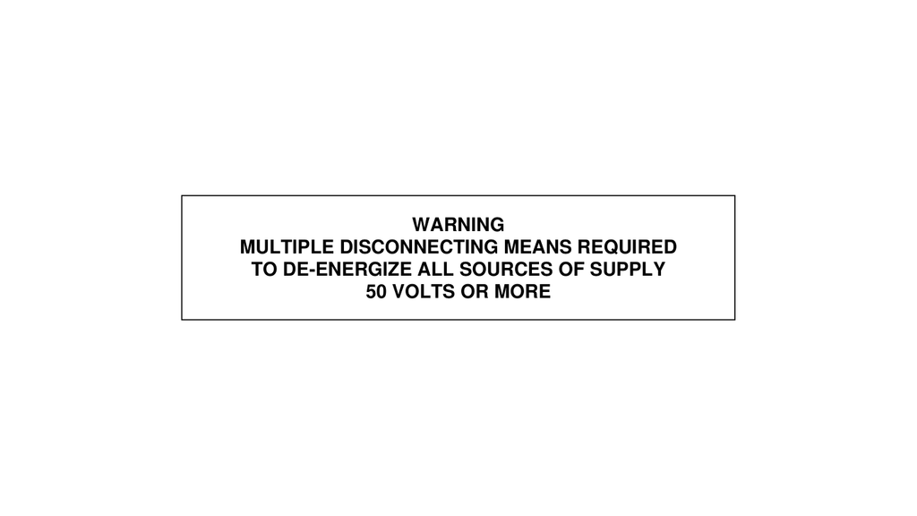 Industrial electrical multiple-disconnect identification proof example
