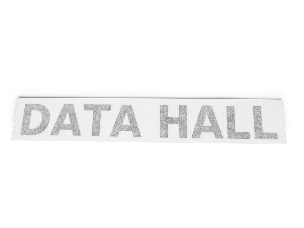 DATA HALL room identifier cut by JZac Designs in Genuine 3M cast vinyl on transfer tape