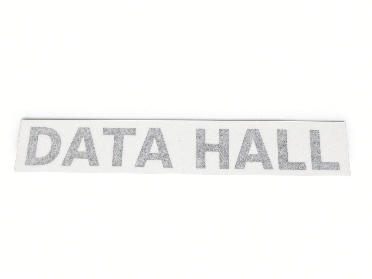 DATA HALL room identifier cut by JZac Designs in Genuine 3M cast vinyl on transfer tape