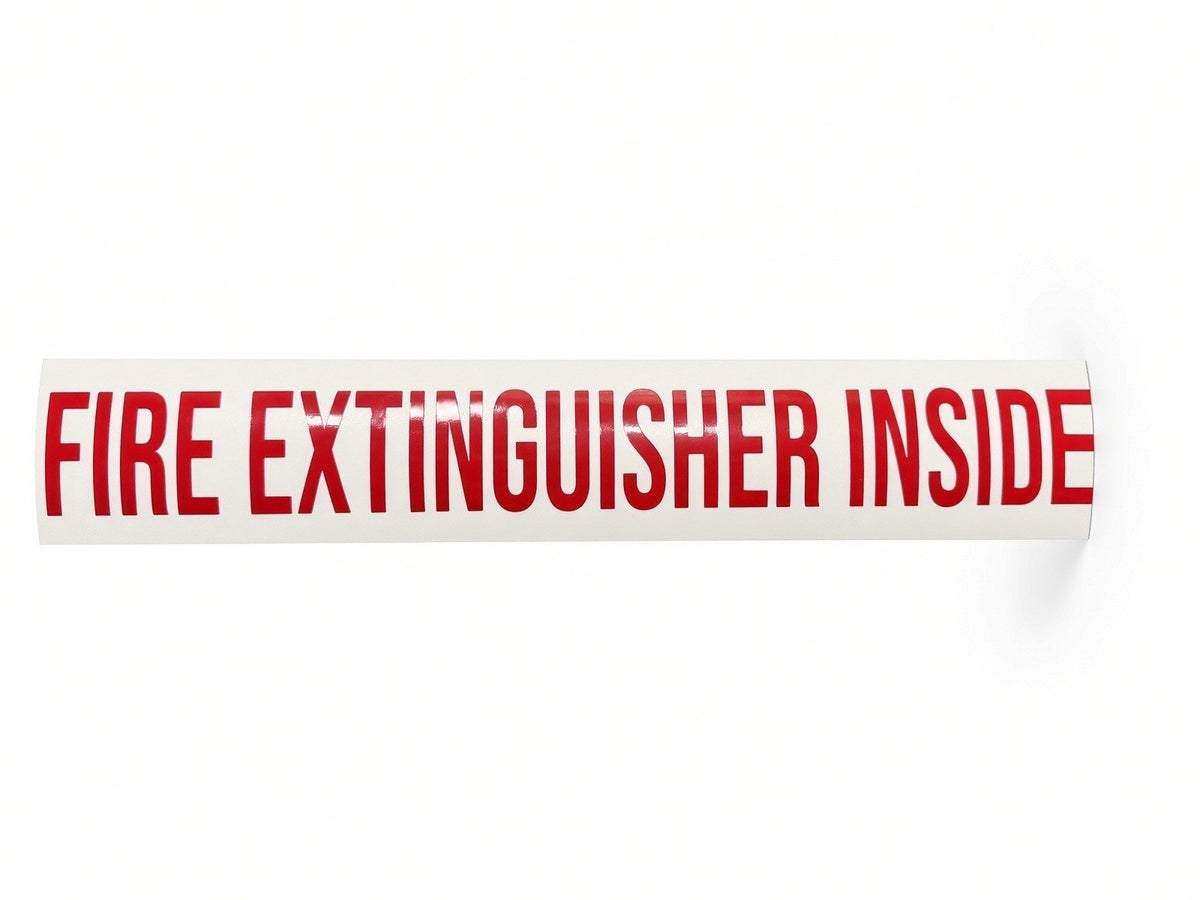 FIRE EXTINGUISHER INSIDE label cut by JZac Designs in red Genuine 3M cast vinyl on transfer tape